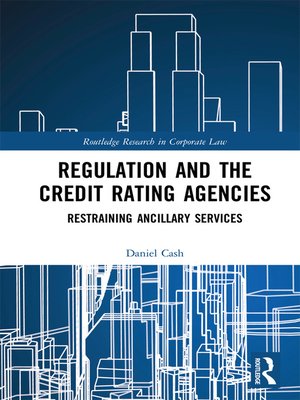 cover image of Regulation and the Credit Rating Agencies